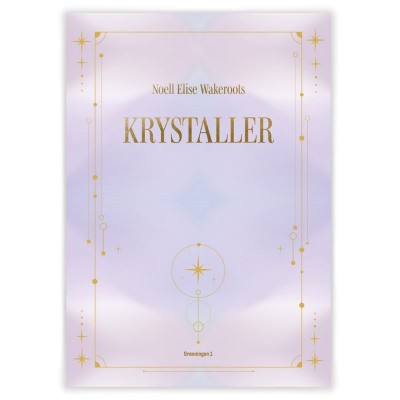 Krystaller - Noell Elise Wakeroots - 1